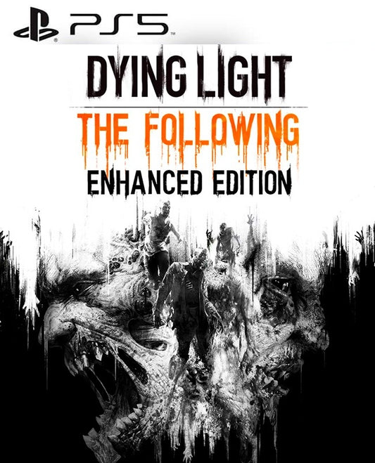 Dying Light: The Following PS5